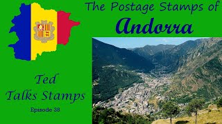 Ep. 38 - Collecting the Stamps of Andorra Ep. 38 - Collecting the Stamps of Andorra