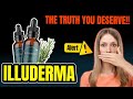 ILLUDERMA - (( ⚠️TRUTH EXPOSED!!⚠️ )) - IlluDerma Review - IlluDerma Reviews - IlluDerma Serum 2024
