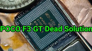 Poco F3 Gt Dead Solution jyotsnamobilecare