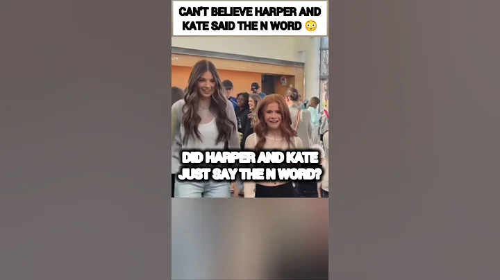 CAN'T BELIEVE Harper Zilmer and Kate said the N WORD?😳🥺 #nalish #shorts #trending #funny #video #fyp