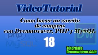 Capítulo 18 - Tutorial Cómo hacer un Carrito de compras con Dreamweaver, PHP y MySQL