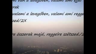 Halott Pénz - Valami van a levegőben (dalszöveg)