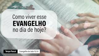 Evangelho de 1º de maio