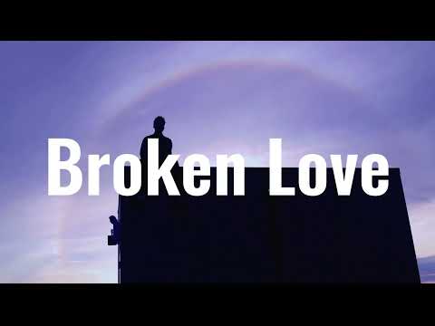 escape - Broken Love [ Lyrics ] | BSX |