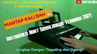 VIRAL INSTRUMEN SIMALUNGUN TERBARU 2021 2022 !! Sitalasari-Boras sabur saburan-Tolu Sahundulan