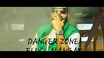 DANGER ZONE || ELLY MANGAT || OFFICIAL VIDEO HD