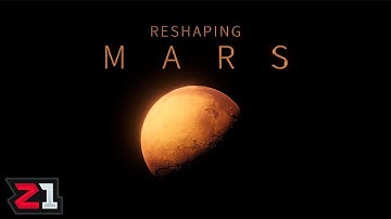 Terraforming Mars To Build A New Colony! Reshaping Mars | Z1 Gaming