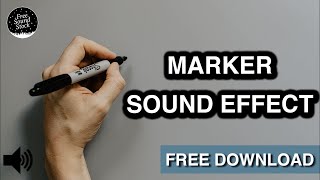 Marker Sound Effect