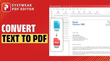 How to Convert Text Document to PDF | Systweak PDF Editor Tutorial #17  #texttopdf #pdfconverter