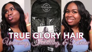 TRUE GLORY HAIR REVIEW & UNBOXING | BODY WAVE HAIR REVIEW | NATURAL MIDDLE PART SEW IN | MUST WATCH