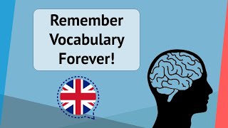 Never Forget Vocabulary Again!