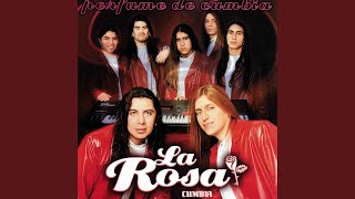 Video thumbnail of "La Rosa - No te enamores"