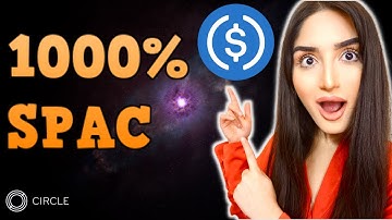 CIRCLE IS GOING PUBLIC VIA A SPAC - THE FOUNDERS OF USDC Stablecoin | This Crypto Spac is HUGE BUY