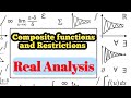 Composite functions and Restrictions | Real Analysis -06