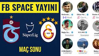 Trabzonspor 2-1 Galatasaray Maç Sonu | Fenerbahçe Space Odası