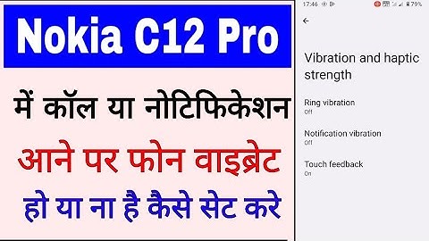 vibration and haptic strength use।Nokia C12 pro me vibration and haptic strength set/use kaise kare
