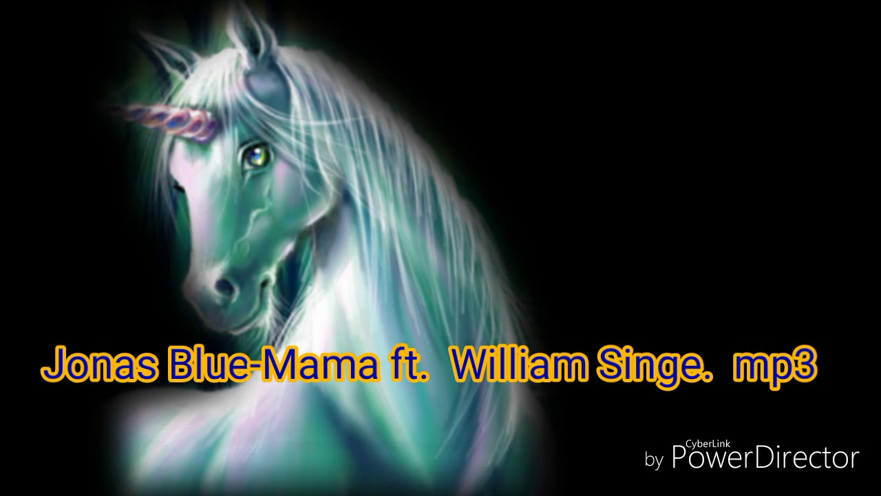 Jonas Blue-Mama ft. William Singe. mp3 - YouTube