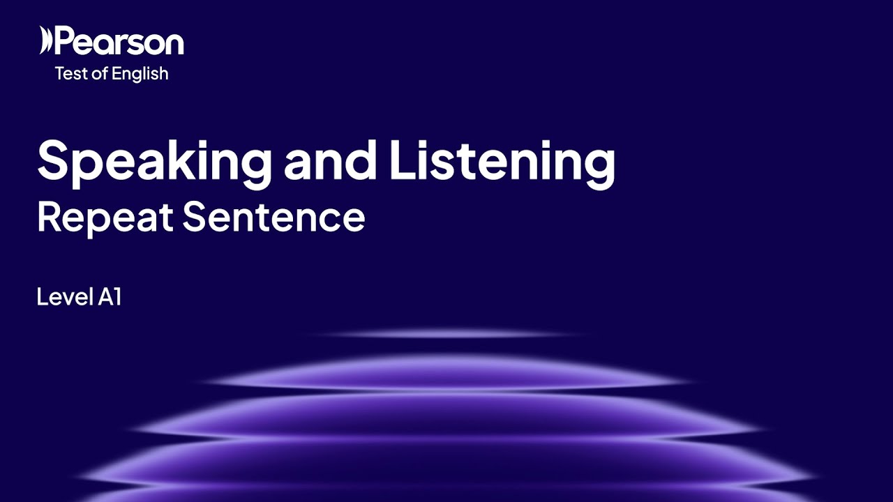 PTE Home A1 I Speaking and Listening | Repeat Sentence