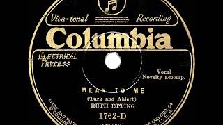 1929 HITS ARCHIVE: Mean To Me - Ruth Etting