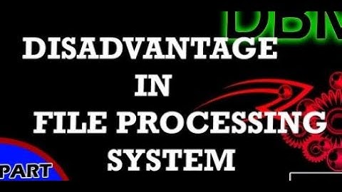 Disadvantages of File Processing System in URDU/HINDI