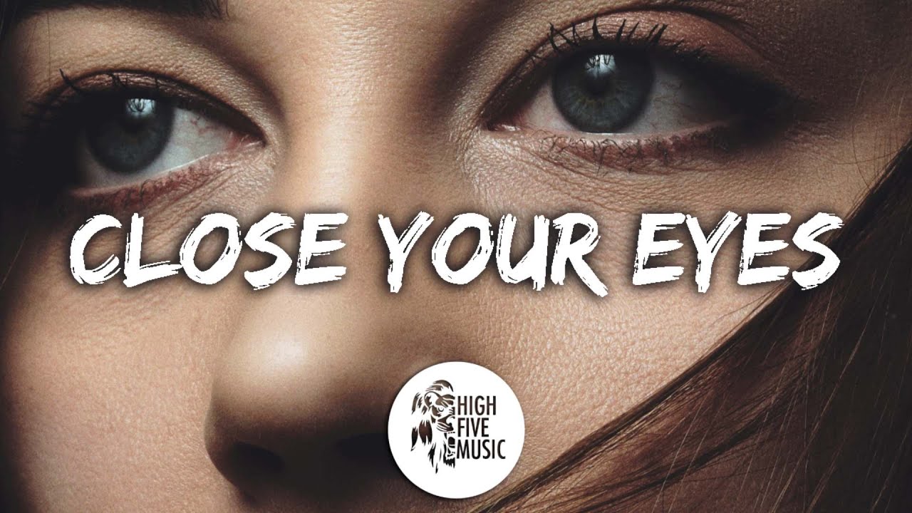 Tyler Brooker & Dekcr - Close Your Eyes [Lyrics/Lyric Video] [HFM