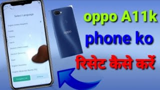 phone reset  oppo A11k phone reset kaise kare||#Tech Abhishek 2023|| #tech #viral #2023 screenshot 4