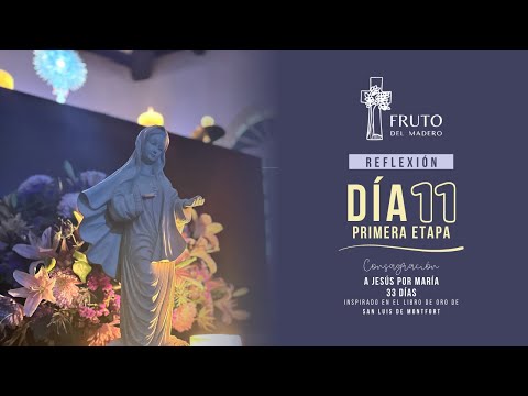 Día 11 Consagración a Jesús por María
