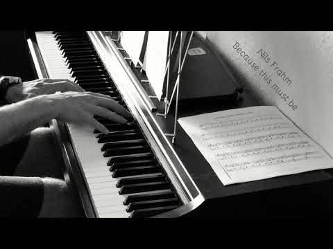 Nils Frahm - Because this must be