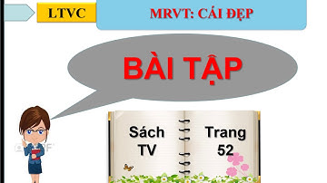 LTVC MRVT CÁI ĐẸP   Khối 4