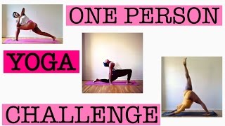 One Person Yoga Challenge Excuse The Cleavage