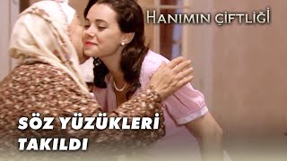 Güllü Ile Kemalin Söz Yüzükleri Takıldı - Hanımın Çiftliği 69.Bölüm