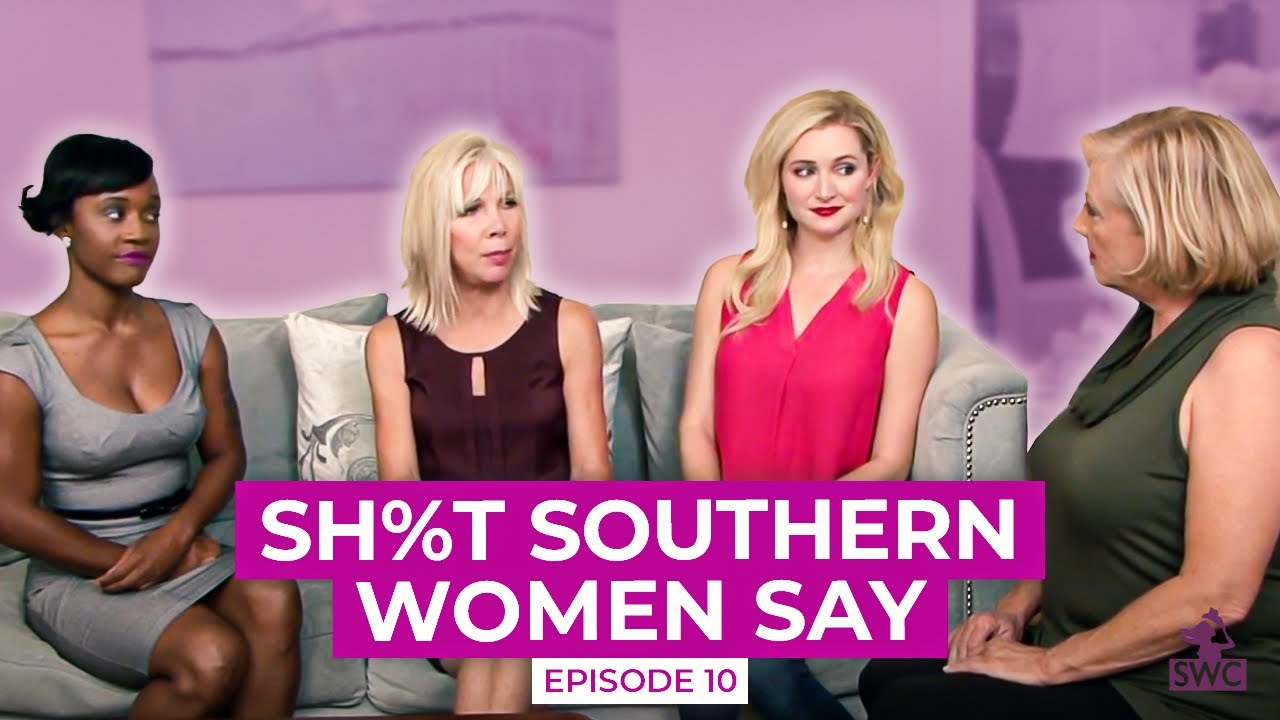 Sh%t Southern Women Say, Episode 10