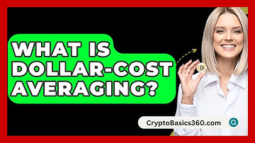 What Is Dollar-Cost Averaging? - CryptoBasics360.com