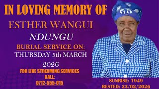 CELEBRATING THE LIFE OF ESTHER WANGUI NDUNG'U (1949-2026)