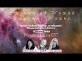 "Empowered Women Empowering Women" History &amp; Mediumship Night with Kim, Andrea &amp; Debbie