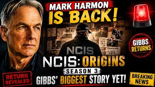 🔥 MARK HARMON IS BACK! 😱 NCIS: ORIGINS Season 3 Return REVEALED — Gibbs’ Biggest Story Yet! 🚨