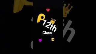 12th class is best class ❤️😈😎😏 #love