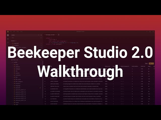 Beekeeper Studio - SQL Editor (Open Source and Free) - Full Walkthrough  (V2.0) 