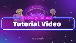 Stan World S2 Tutorial How To Enjoy Virtual Party