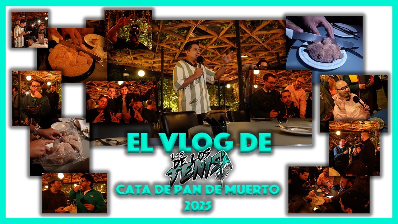 El VLOG de LDLT: HDTPM (Hora de tragar Pan de Muerto) / Cata de Pan de muerto 2025