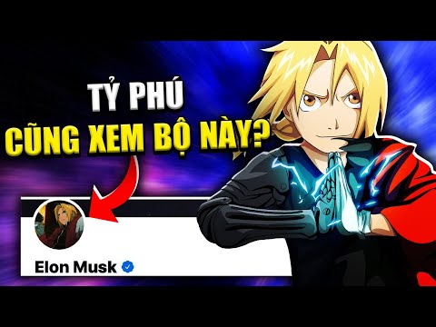 Bộ Anime Này Là Vua Của Thể Loại Shounen? | Giả Kim Thuật Sư!!