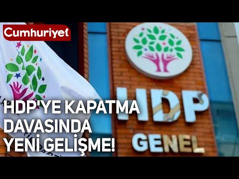 HDP'ye kapatma davasında yeni gelişme!