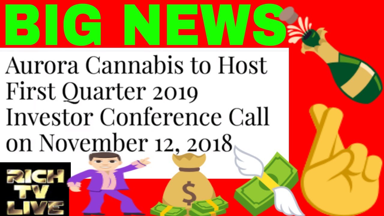 Aurora Cannabis (ACB) to Host First Quarter 2019 Investor Conference Call on November 12, 2018