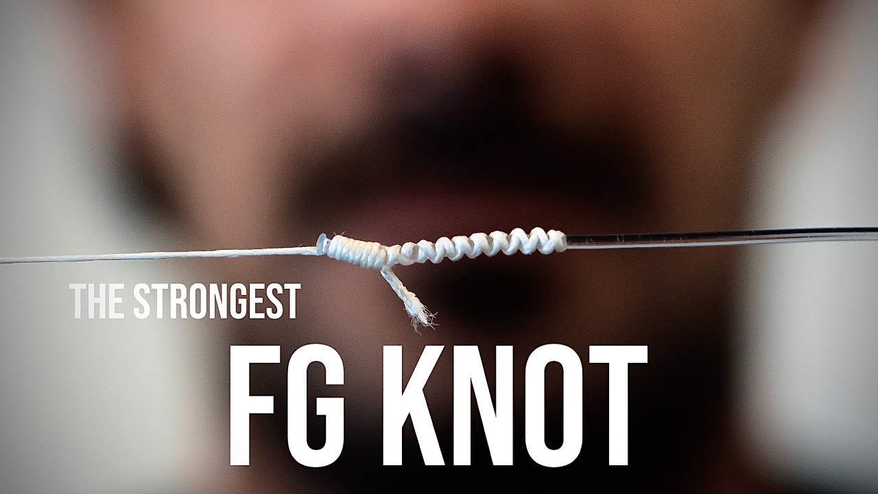 The Strongest FG Knot. (Easy to Tie)