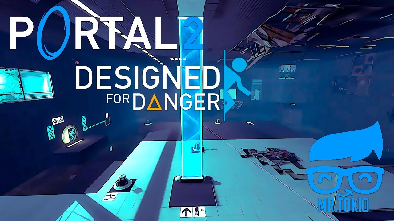 Portal 2: Designed for Danger Parts 1-8 ► Проходим моды вселенной "Portal"
