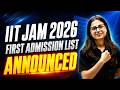 IIT JAM 2026 First Admission List Out !