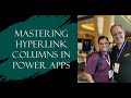 Working with hyperlink columns in Power Apps