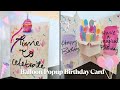 DIY | popup Balloon Birthday wishes card