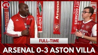 Arsenal 0-3 Aston Villa | Willian Was Abysmal (James)