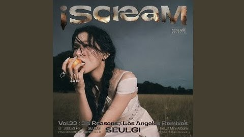 Seulgi(슬기) - 28 Reasons (LOOZBONE Remix) [Audio]